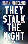 They Stalk the Night Book cover for They Stalk the Night