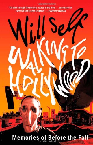 Walking to Hollywood: Memories of Before the Fall
