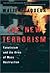 The New Terrorism : Fanaticism and the Arms of Mass Destruction