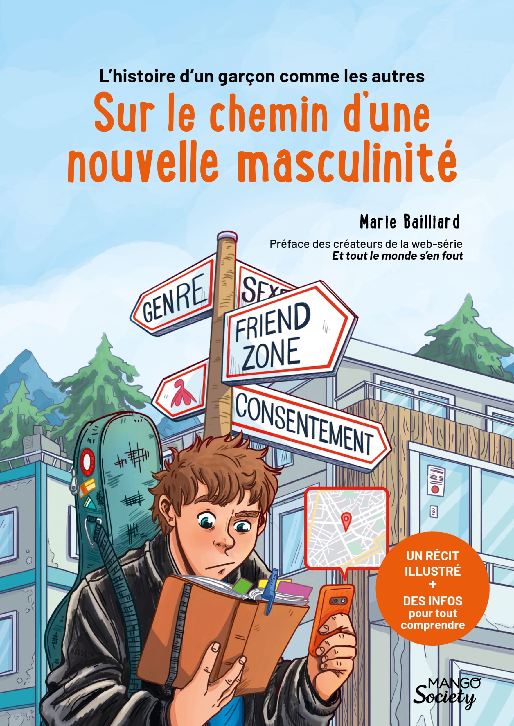 L histoire d un garçon comme les autres : sur le chemin d une nouvelle masculinité: Un récit illustré + des infos pour tout comprendre (Paperback)