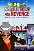 Riddles, Resolutions and Revenge