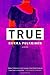 True