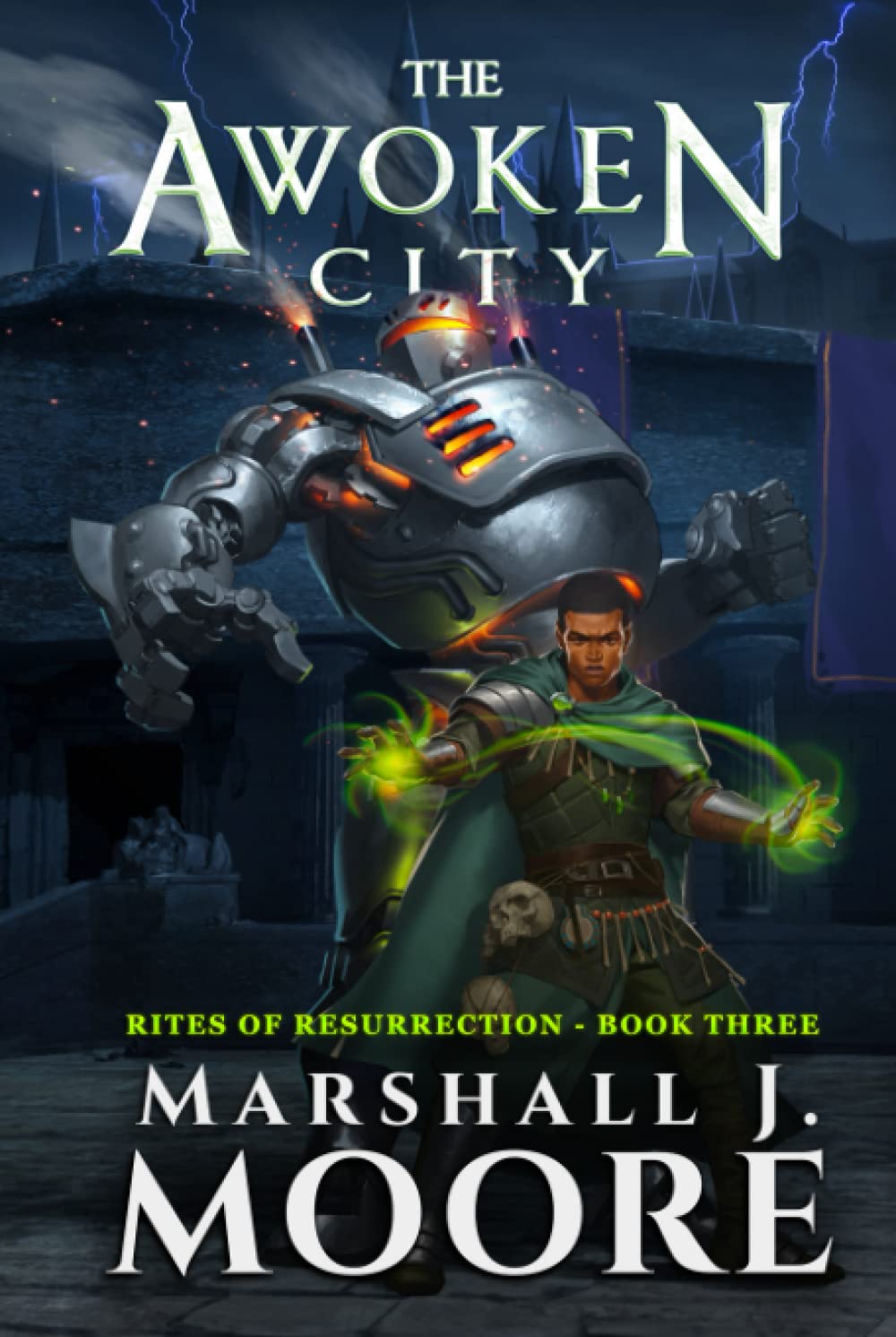 The Awoken City (Rites of Resurrection, #3)