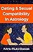 Astrology & Compatibility by Rubi Basak