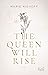 The Queen Will Rise (Vampir...