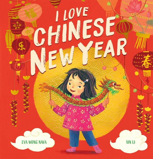 I Love Chinese New Year (Hardcover)