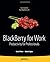 BlackBerry for Work: Produc...