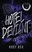 Hotel Deviant