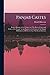 Panjab Castes; Being a Reprint of the Chapter on "The Races, Castes and Tribes of the People" in the Report on the Census of the Panjab Published in 1883 by the Late Sir Denzil Ibbetson