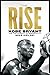 The Rise: Kobe Bryant and t...