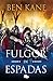 Fulgor de espadas (Guerra de Imperios 2)