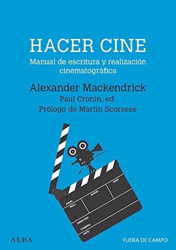 Hacer cine: Manual de escritura y realización cinematográfica (Paperback)