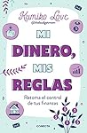Mi dinero, mis re...