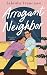 Arrogant Neighbor