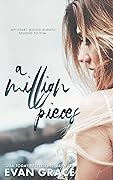 A Million Pieces