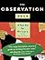 The Observation Deck: A Tool Kit for Writers (Box Set--Paperback & Cards)