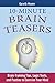 10-Minute Brain Teasers: Brain-Training Tips, Logic Tests, and Puzzles to Exercise Your Mind (Brain Teasers Series)