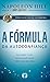 A fórmula da autoconfiança (Portuguese Edition)