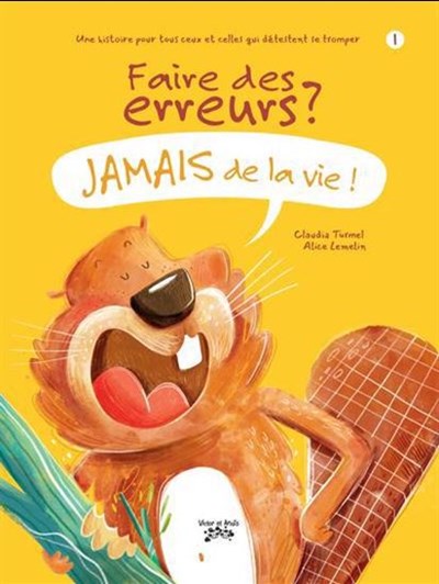 Faire des erreurs? Jamais de la vie! (Paperback)