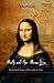Math and the Mona Lisa: The Art and Science of Leonardo da Vinci