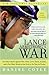 Lance Armstrong's War: One Man's Battle Against Fate, Fame, Love, Death, Scandal, and a Few Other Rivals on the Road to the Tour de France