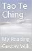 Tao Te Ching: My Reading