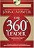 The 360 Degree Leader Deluxe Audio Edition: Developing Your Influence from Anywhere in the Organization