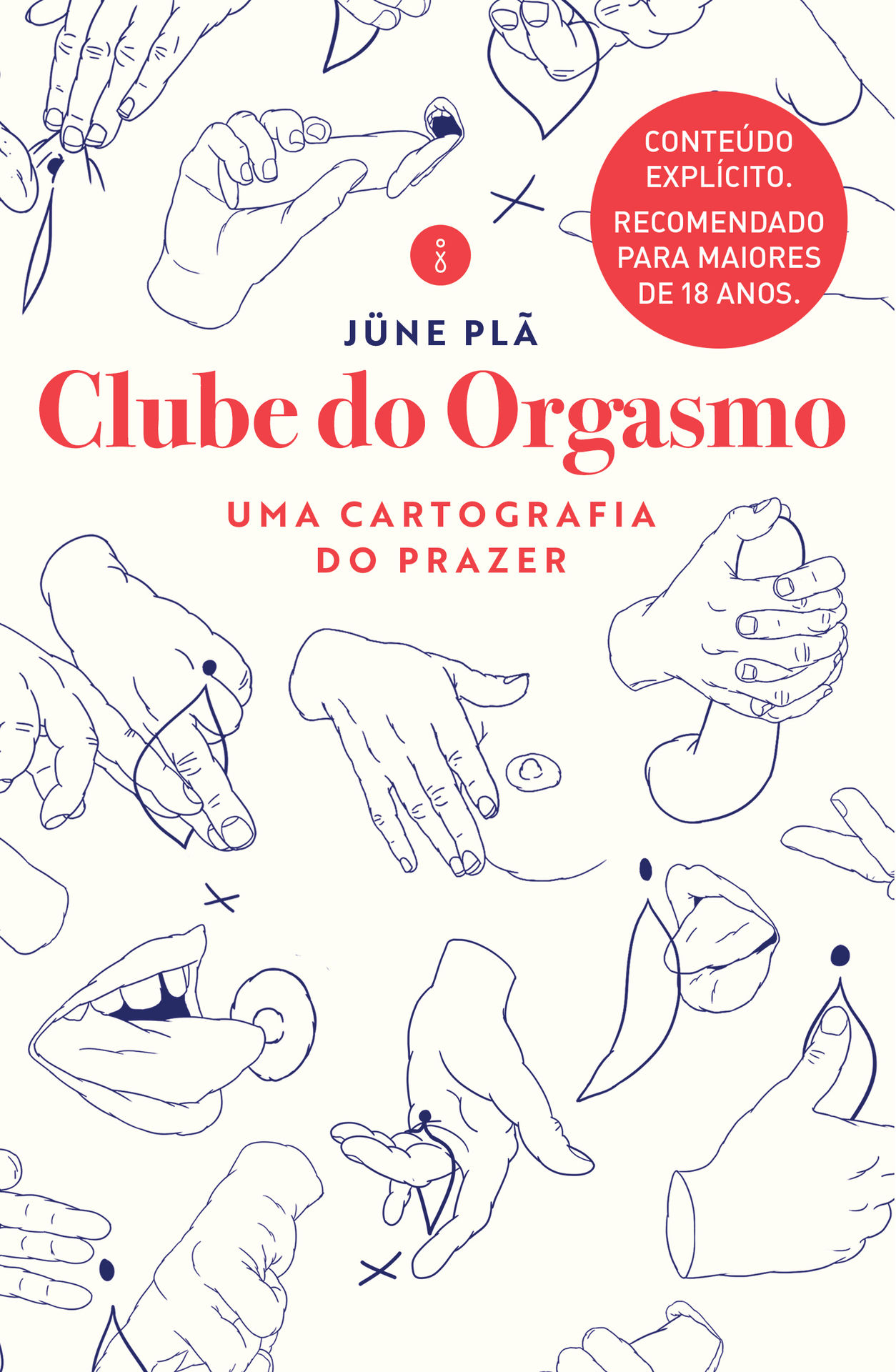Clube do Orgasmo - Uma Cartografia do Prazer (Em Portugues do Brasil)