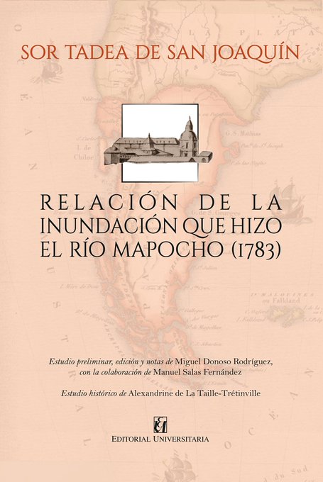 Relación de la inundación que hizo el río Mapocho (1783)