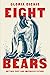 Eight Bears: Mythic Past an...
