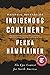 Indigenous Continent: The Epic Contest for North America