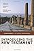 Introducing the New Testament: A Short Guide to Its History and Message