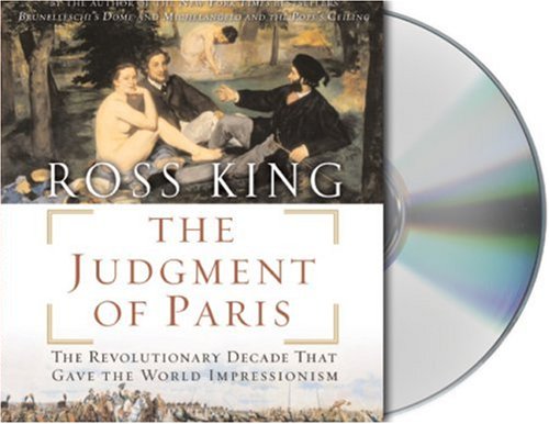 The Judgment of Paris: Manet, Meissonier and the Birth of Impressionism