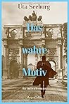 Das Wahre Motiv