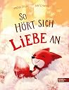 So Hört Sich Liebe An