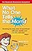 What No One Tells the Mom by Marg Stark What No One Tells the Mom by Marg Stark