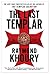 The Last Templar by Raymond Khoury