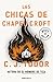Las chicas de Chapel Croft by C.J. Tudor