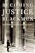 Becoming Justice Blackmun by Linda Greenhouse Becoming Justice Blackmun by Linda Greenhouse