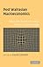 Post Walrasian Macroeconomics: Beyond the Dynamic Stochastic General Equilibrium Model