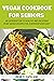 VEGAN COOKBOOK FOR SENIORS:...