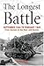 The Longest Battle: September 1944 to February 1945 - from Aachen to the Roer And Across
