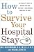 How to Survive Your Hospita...