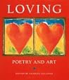 Loving: Poetry an...