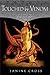 Touched By Venom : Book One of the Dragon Temple Saga (Dragon Temple Saga)