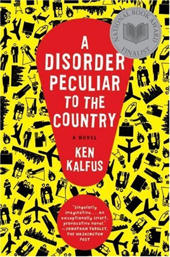 A Disorder Peculiar to the Country: A Novel