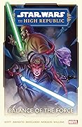 Star Wars: The High Republic Phase II, Vol. 1: Balance of the Force