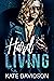 Hard Living