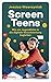 Screen Teens: Wie wir Jugendliche in die digitale Verantwortung begleiten (German Edition)
