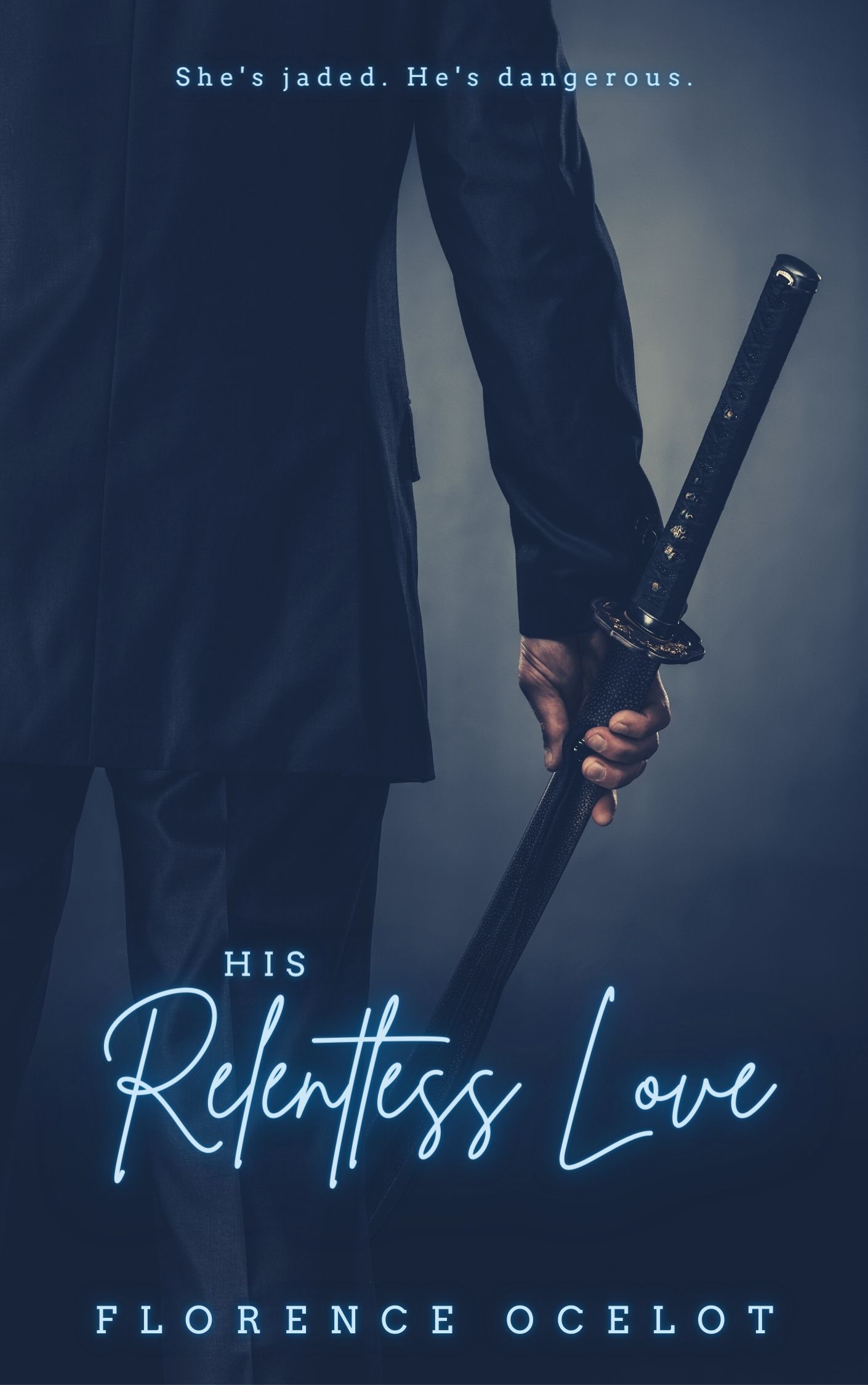 His Relentless Love (Kindle Edition)